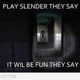 Image for article titled Slender: The Eight Pages: Short, Crude, And One Of The Scariest Games Of The Year